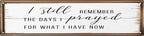 CSWLJS Rustic Metal Tin Signs I Still Remember The Days I Prayed Kitchen Sign Wall Decor White Vintage Farmhouse Bar Decor For Home Dining Room Coffee 4x16 In by CSWLJS