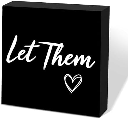 Let Them Wooden Sign, Mental Health Quote Farmhouse Wood Box Sign 5 X 5", Let Them Office Desk Accessories for Cubicle Decor, Office Gifts for Coworkers Women, Office Decorations for Work (Black) by scodilo