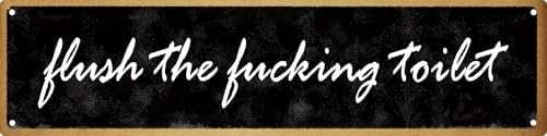 Flush The Toilet Street Sign Retro Funny Wall Decor Metal Tin Signs Fall Season Horror Theme Inappropriate Humor Bar Home College Dorm Decor 16x4 in by Aimlayton