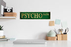 Man Cave Decor Vintage Wall Decor Psycho Path Vintage Tin Signs Funny Street Metal Signs for Home Garage Wall Bar Decor 4x16 in - Image 4