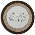 CFFJLHN Christian Bible Verse Wall Art Decor, Praise God from Whom All Blessings Flow Religious Scripture Round Hanging Wall Decor for Home Bedroom Living Room Church Office, 10x10 Inch by Unknown