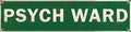 Vintage Style Metal Sign for Psych Ward 4x16 in Funny & Quirky Decor for Home Yard Garage Porch & Farmhouse by LMDDFZS