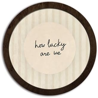 CFFJLHN How Lucky Are We Wall Art, Trendy Preppy Motivational Wall Decor Inspirational Positive Affirmation Quote Sign Round Wooden Wall Art Decor for Bedroom Living Room Home Office, 10x10 Inch by Unknown