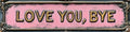 Love You Bye Street Sign Retro Funny Wall Decor Metal Tin Signs Fall Season Horror Theme Inappropriate Humor Bar Home College Dorm Decor 16x4 in by Aimlayton