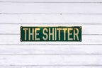 Vintage Wall Sign The Shitter Decorative Metal Plaque 4x16 in Rustic Farmhouse Style For Home Bar Cafe Restaurant and Garage Decor Unique Gift for Housewarming or Birthday - Image 6