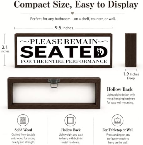 Funny Bathroom Wood Sign, Please Remain Seated for The Entire Performance, Humorous Wood Bathroom Decor, Funny Farmhouse Bathrooms Wall Decor, Rustic Solid Wooden Sign, Farmhouse, 9.5 x 3.1 Inches - Image 6