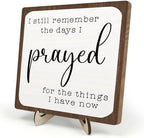 I Still Remember the Days I Prayed Wooden Sign, Christian Sign Home Decor Wooden Plaque for Rustic Home Farmhouse Office Living Room Desk Shelf Decor (White&Brown, 5.9x5.9inches) by DMADNF