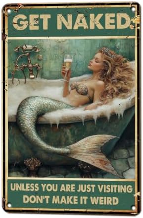 Mermaid Sign Vintage Tin Wall Decor Get Naked Sign Don't Make It Weird Iron Painting Mermaid Poster for Home Living Room Bathroom Toilet Hotel 12x8 Inch by KIYOYOHomeIsOurHappyPlace