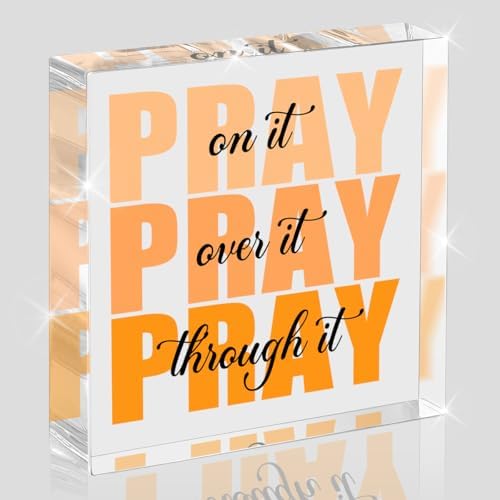Orange Room Decor, Inspirational Christian Gifts for Women, Orange Dorm Bathroom Room Decoration, Office Decor for Women, Acrylic Office Desk Accessories Decoration Wall Art Sign - Pray through it by Unknown