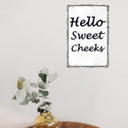 Funny Bathroom Decor Wall Art Funny Cute Hello Sweet Cheeks Tin Sign Rustic Farmhouse Bathroom Decoration Restroom Toilet Decor And Accessories Home Sweet Home Wall Art 8x12 Inch - Image 2