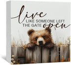 Rustic Bear Sign - Live Like Someone Left The Gate Open Wooden Box Signs, Bear Decorations For Home, Farmhouse Wood Decoration Home Decor For Desk Table Shelf 5x5 Inch by Nitelat