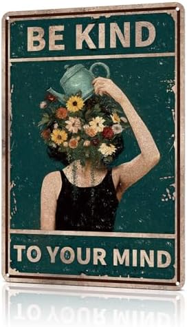 Wall Decor Art Vintage Tin Metal Sign Be Kind to Your Mind Plants Decors Poster Boho Room Decor Aesthetic for Home Bedroom Office Women Gifts 8X12 Inches by Azppan