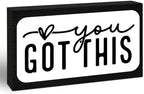 3x5 Encouragement Wooden Block Sign, You Got This, Black Frame by EXW