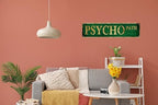 Man Cave Decor Vintage Wall Decor Psycho Path Vintage Tin Signs Funny Street Metal Signs for Home Garage Wall Bar Decor 4x16 in - Image 5