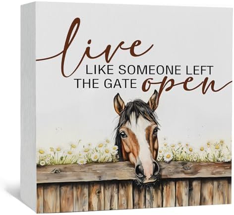 Horse Decor Sign, Farm House Cottagecore Animal Wooden Signs, Rustic Farmhouse Animal Live Like Someone Left The Gate Open Wood Sign Home Decor, Horse Gifts For Women 6x6 by Nitelat