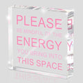Please Be Mindful of The Energy Desk Sign - 4x4 Inch Pink Acrylic Office Decor for Women, Therapist Room Decor, Positive Workspace Sign, Calm Office Accessories & Wellness Gift by MUZRUYOU