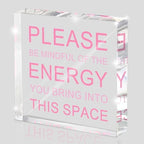 Please Be Mindful of The Energy Desk Sign - 4x4 Inch Pink Acrylic Office Decor for Women, Therapist Room Decor, Positive Workspace Sign, Calm Office Accessories & Wellness Gift by MUZRUYOU