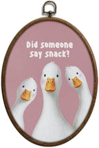 Silly Goose Kitchen Decor, Did Someone Say Snack Oval Wall Art, Waterproof by Unknown