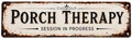 Porch Therapy Session in Progress Metal Sign, 16” x 4”, Vintage Rustic Front Porch Decor, Farmhouse Outdoor Metal Wall Sign for Porch, Patio, Entryway & Porch Decorations by Unknown