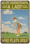 Vintage Golf Metal Sign for Women Never Underestimate A Lady Who Plays Golf Wall Art Poster for Home Clubhouse Man Cave Garage Bar Restaurant Cafe Decor 12x8 Inch by KIYOYOHomeIsOurHappyPlace