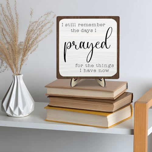 I Still Remember the Days I Prayed Wooden Sign, Christian Sign Home Decor Wooden Plaque for Rustic Home Farmhouse Office Living Room Desk Shelf Decor (White&Brown, 5.9x5.9inches) - Image 4
