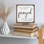I Still Remember the Days I Prayed Wooden Sign, Christian Sign Home Decor Wooden Plaque for Rustic Home Farmhouse Office Living Room Desk Shelf Decor (White&Brown, 5.9x5.9inches) - Image 4