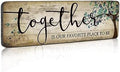 Family Art Decor Inspirational Quotes Wall Hanging Sign - Together is Our Favorite Place to Be - Motivational Home Art Decor Wood Plaque Sign 16"x5" by SACSMARTENARTS