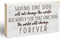 Dog Theme Wooden Block Sign - Saving The Dog Change The World - Rustic 5"X3" Pine Wood Plaque, Home & Garden Decor, Housewarming Gift For Friends, Desk & Tabletop, Shelf Accessories - A16 by EXW