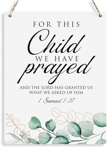 Inspirational Decor, For This Child We Have Prayed 1 Samuel 1:27, Scripture Wooden Hanging Sign Christian Gift for Baby Kids Girl Boy Nursery Teen Room Bible Verse Wall Art Decoration 8 x 10 Inches by BELLOWDEER