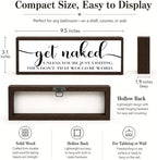 Funny Bathroom Wooden Sign, Playful Get Naked Quote, Funny Farmhouse Bathroom Wall Sign, Solid Wood Bathrooms Decor Accent, Modern Rustic Restroom Wall Decor Gift, 9.5 x 3.1 Inches - Image 6