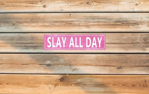 Pink Slay All Day Signs Metal Tin Signs Preppy Stuff For Girls 10 12 Funny Poster Aesthetic Room Decor Preppy Stuff For Room Cute Room Decor For Teen Girls 4x16 Inch - Image 6