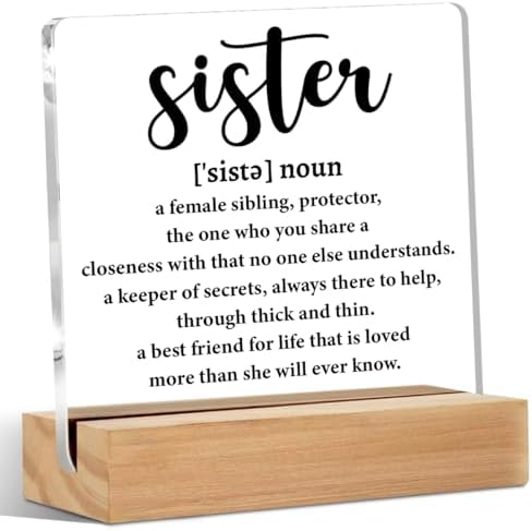 Sister Birthday Gifts Acrylic Sign, Sister Definition Quotes Desk Decor by Unknown