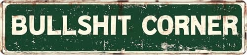 Vintage Tin Bullshit Corner Sign Retro Metal Sign for Outdoor indoor Decoration - Outdoor indoor Funny Wall Art Plaque 4x16 Inch by VintageTinSign