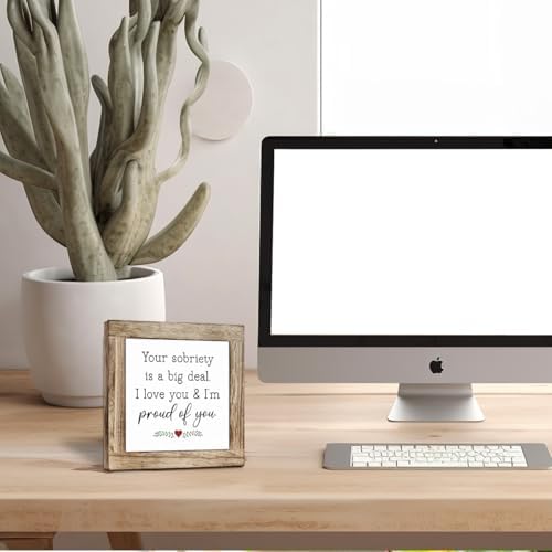 Motivational Wood Plaque Sign Desk Decor, Sobriety Gifts, Rustic Farmhouse Square Desk Decor, Recovery Gifts For Women-You Sobriety is a Big Deal I Love You and I'm Proud of You - Image 3