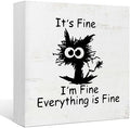 EIONEY Funny Office Desk Decor Sign,Funny Coworker Gift for Women Men,Cute Black Cat Decor for Home Office Table Shelf Wall,It's Fine I'm Fine Everything is Fine Wood Box Sign 5x5 Inch by EIONEY
