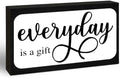 3x5 Inspirational Wooden Block Sign, Everyday Is a Gift, Black by EXW