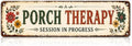 Porch Therapy Session in Progress Metal Sign, 16” x 4”, Vintage Rustic Front Porch Decor, Farmhouse Outdoor Metal Wall Sign for Porch, Patio, Entryway & Porch Decorations by Unknown