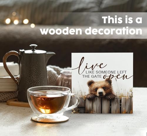 Rustic Bear Sign - Live Like Someone Left The Gate Open Wooden Box Signs, Bear Decorations For Home, Farmhouse Wood Decoration Home Decor For Desk Table Shelf 6x6 Inch Decorative Signs & Plaques - Image 2