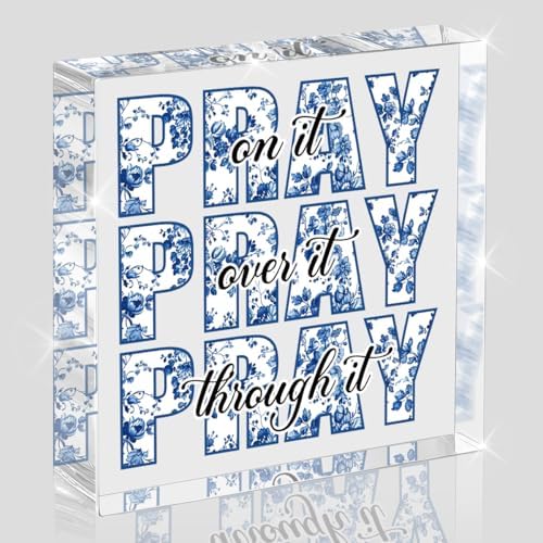 Blue Room Decor, Inspirational Christian Gifts for Women, Blue Floral Chinoiserie Dorm Bathroom Room Decoration, Office Decor for Women, Acrylic Office Desk Accessories Wall Art Sign-Pray through it by Unknown