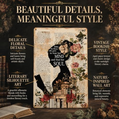 Girl Reading Book Vintage Metal Tin Sign Into The Library She Goes To Lose Her Mind And Find Her Soul Library Decor Poster Home School Coffee Shop Club 12x8 Inch - Image 4