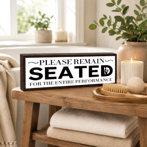 Funny Bathroom Wood Sign, Please Remain Seated for The Entire Performance, Humorous Wood Bathroom Decor, Funny Farmhouse Bathrooms Wall Decor, Rustic Solid Wooden Sign, Farmhouse, 9.5 x 3.1 Inches - Image 5