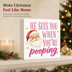 Christmas Bathroom Decor He Sees You When You're Pooping Funny Santa Sign - Image 5