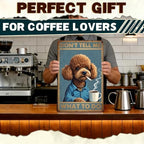 Poodle Metal Signs Coffee Decor Don'T Tell Me What To Do 12x16 Inch - Image 7