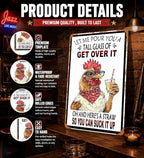 Vintage Funny Chicken Metal Tin Sign Wall Decor Let Me Pour You A Tall Glass Of Get Over It Retro Farm Animal Wall Art Plaque Farmhouse Kitchen Bar Home Wall Decoration 12x16 Inch - Image 3