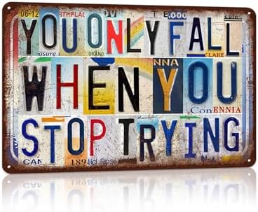 Vintage You Only Fail When You Stop Trying Metal Sign Tin Signs by JBYMsign