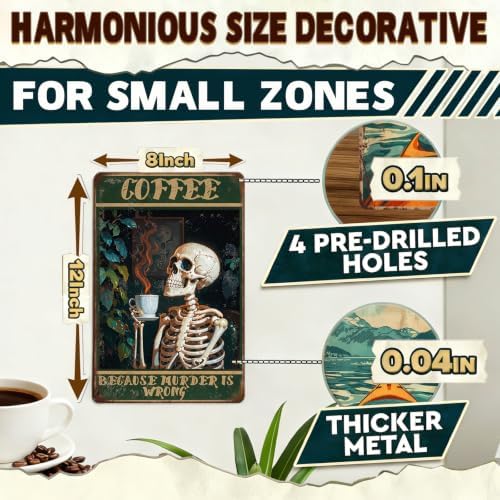 Vintage Coffee Skull Metal Tin Sign Coffee Because Murder Is Wrong Funny Gothic Coffee Bar Wall Decor Retro Skeleton Kitchen Sign for Cafe Home Restaurant Office Spooky Decor 12x8 Inch - Image 2