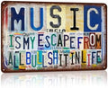 Vintage Wall Decor Music Room Metal Sign Tin Signs Poster - music is my escape from all bullshit in life by JBYMsign
