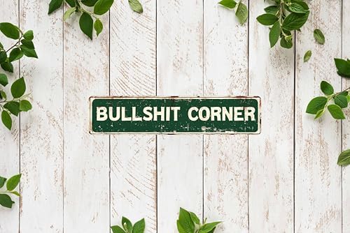 Vintage Tin Bullshit Corner Sign Retro Metal Sign for Outdoor indoor Decoration - Outdoor indoor Funny Wall Art Plaque 4x16 Inch - Image 6