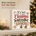 Christmas Decorations Wooden Box Sign It's Not Christmas Without Cookies - Image 5