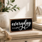 3x5 Inspirational Wooden Block Sign, Everyday Is a Gift, Dark Brown - Image 4